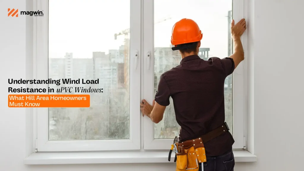 Technician installing Wind Load Resistant uPVC Windows in a high-rise building to enhance safety and durability in windy areas